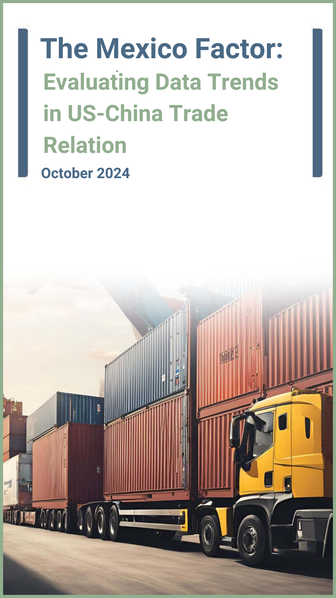 The Mexico Factor Evaluating Data Trends in US-China Trade Relation October 2024 (1)-1